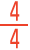 4/4